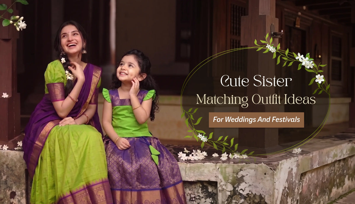 Cute Sister Matching Outfit Ideas for Weddings and Festivals
