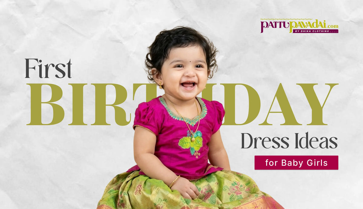 First Birthday Dress Ideas for Baby Girls: Traditional and Trendy Outfits for a Memorable Celebration